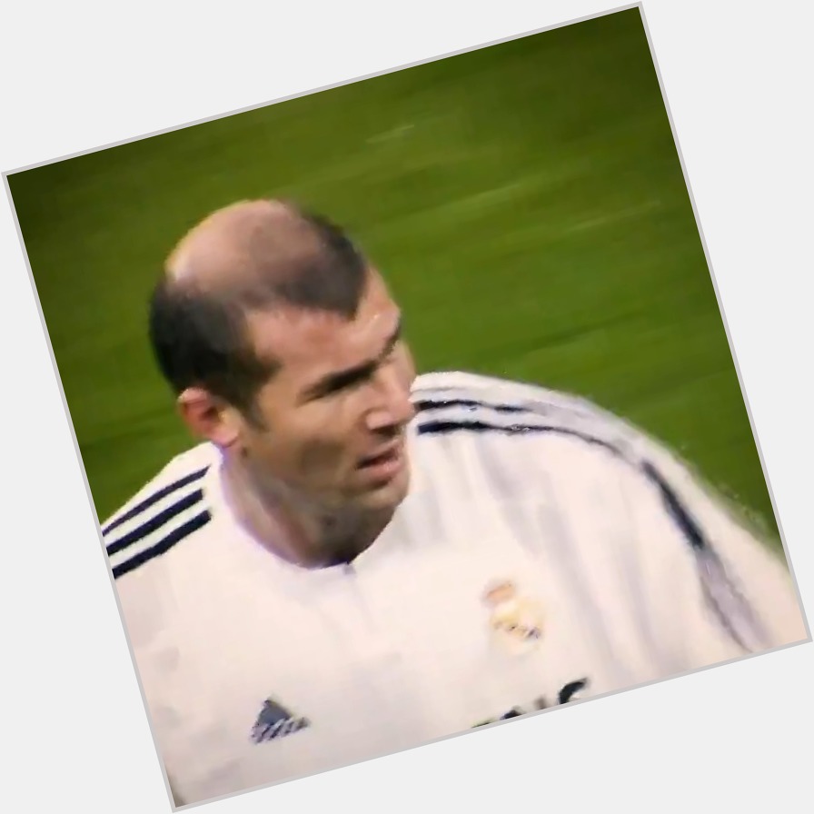Happy birthday to ex player and manager Zinedine Zidane. He turns 4  9  years old today. 

 
