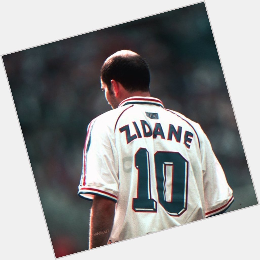 Happy 49th Birthday to Zinedine Zidane!  