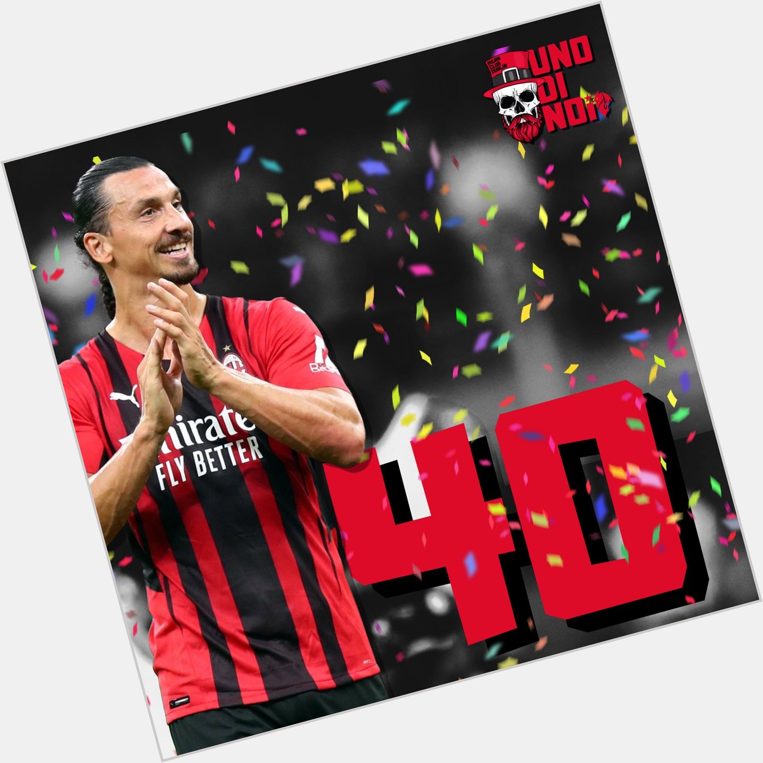 Happy 40th birthday to the one and only Zlatan Ibrahimovi ! 