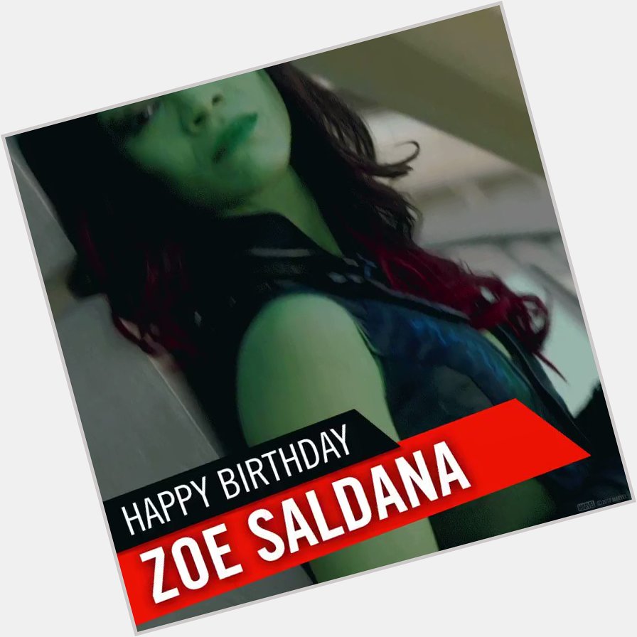 Happy Birthday to Zoe Saldana. Gamora will accept your greetings below... 