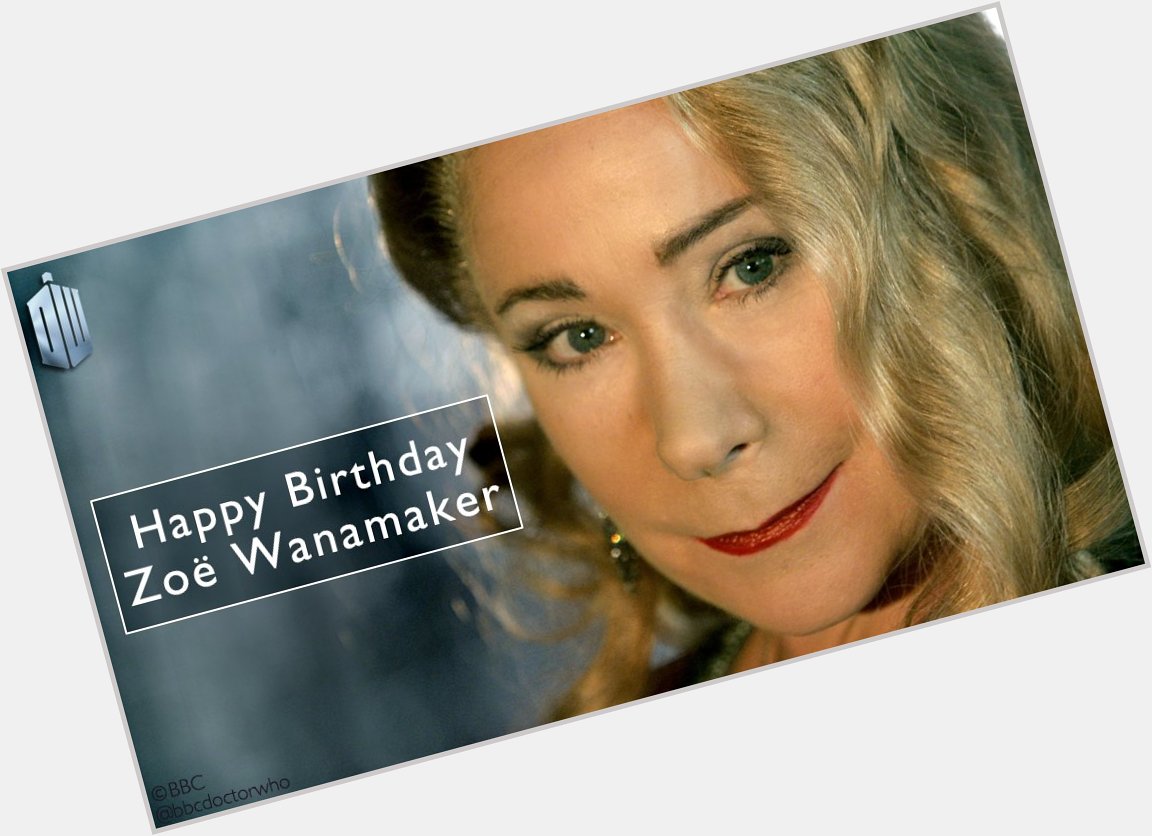 Happy birthday to the Lady Cassandra - Zoe Wanamaker!  