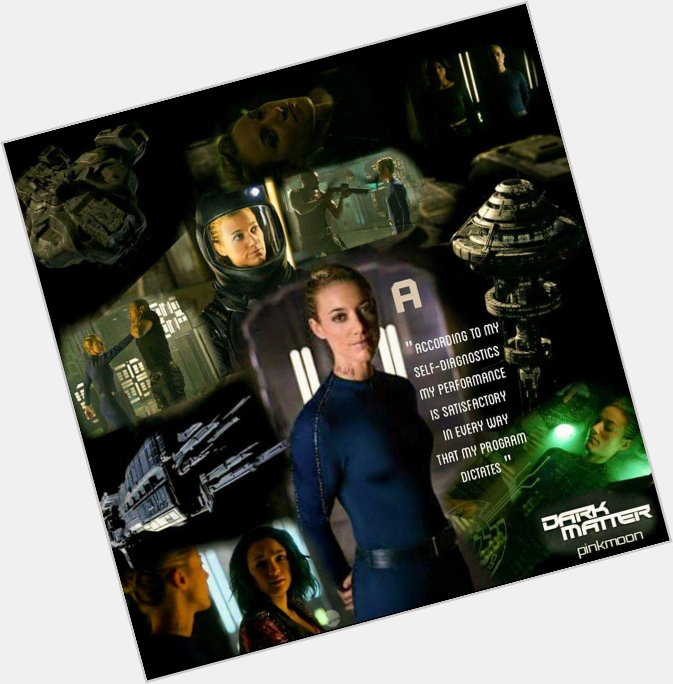  Happy Birthday Zoie Palmer blessings in all you do...Thank you for Lauren & Android...awesome 